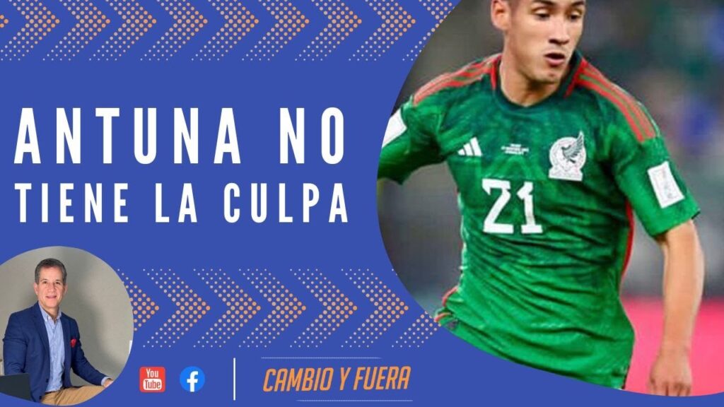 Antuna no tiene la culpa