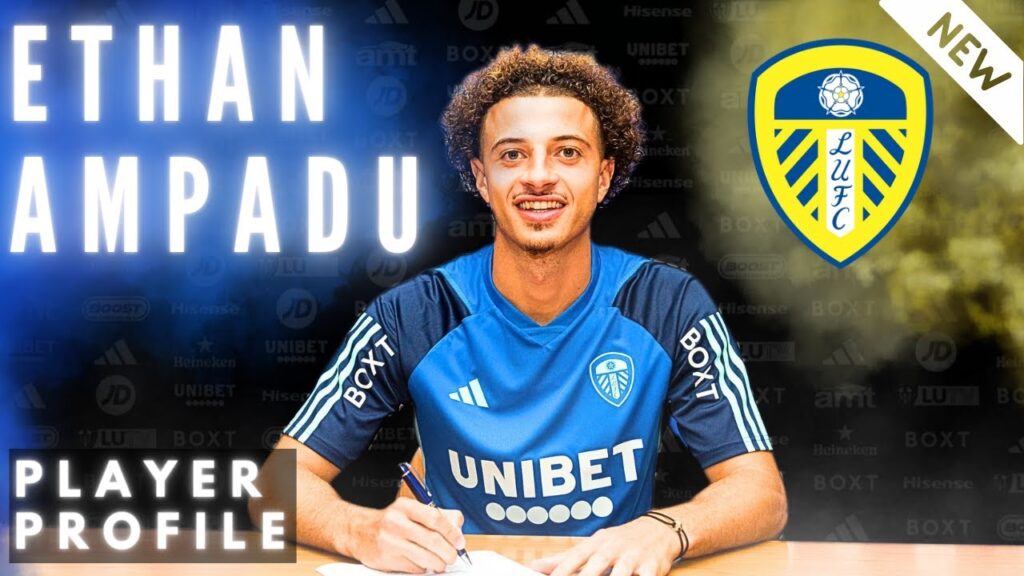 WHY Ampadu COULD be PERFECT for Leeds | Player Profile |