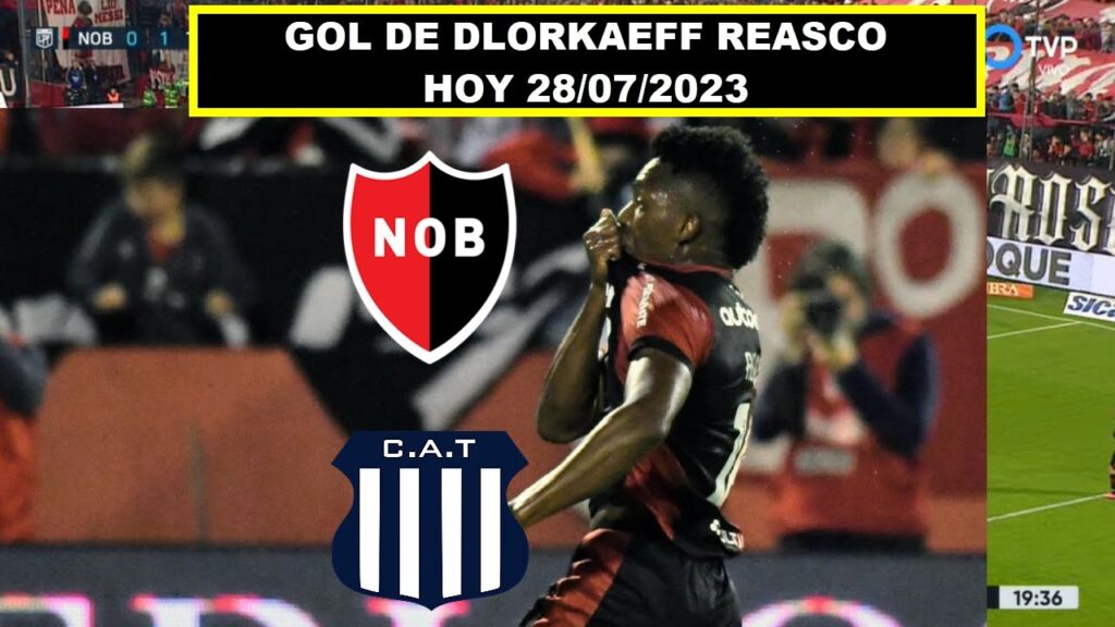 🔴GOL DE DJORKAEFF REASCO🔴NEWELLLS OLD BOYS VS TALLERES HOY 28/07/2023