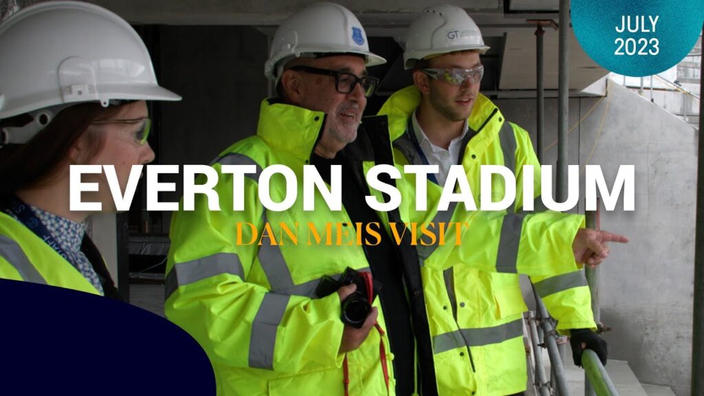 Dan Meis Hails “Magical” New Everton Stadium Build!