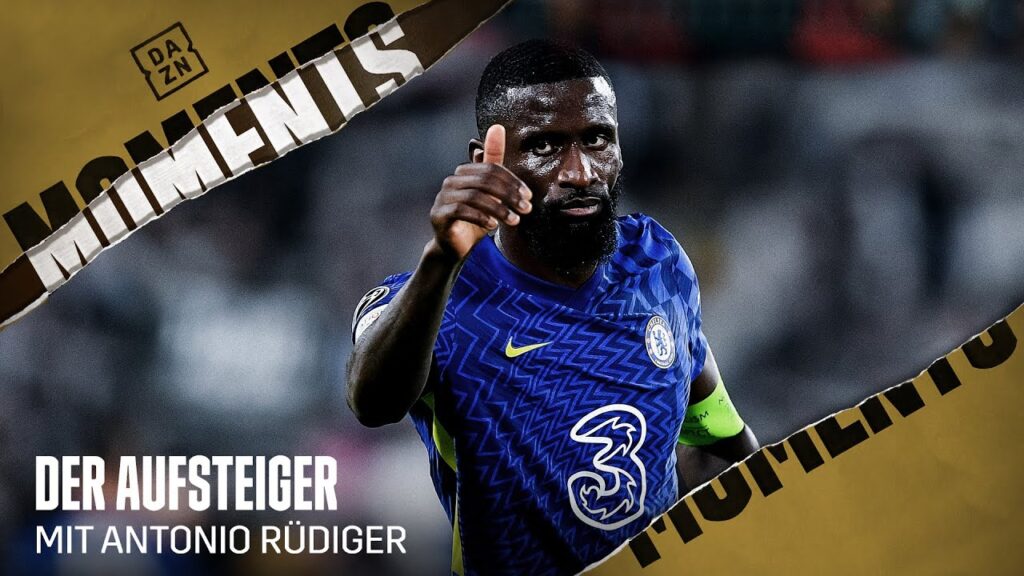 „Ich wollte zu PSG" - Antonio Rüdiger | #DAZNmoments Ep. 3