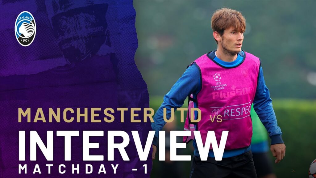 #UCL MD3 | Manchester Utd-Atalanta | Marten de Roon: "Vogliamo fare una grande partita" - ENG SUB