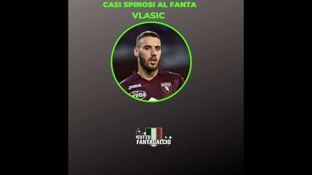 VLASIC al FANTACALCIO