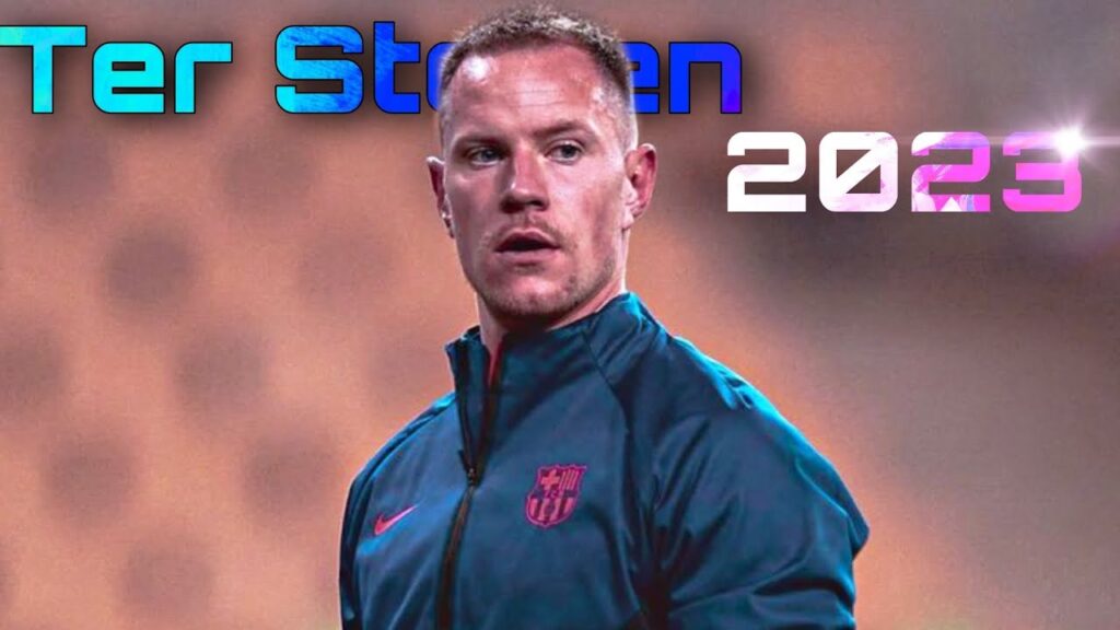 Ter Stegen 2023 - The ultimate Barca wall