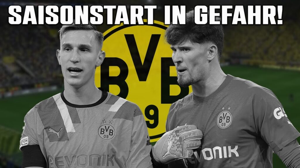 Kobel verletzt: BVB Sorgen wachsen vor Saisonstart