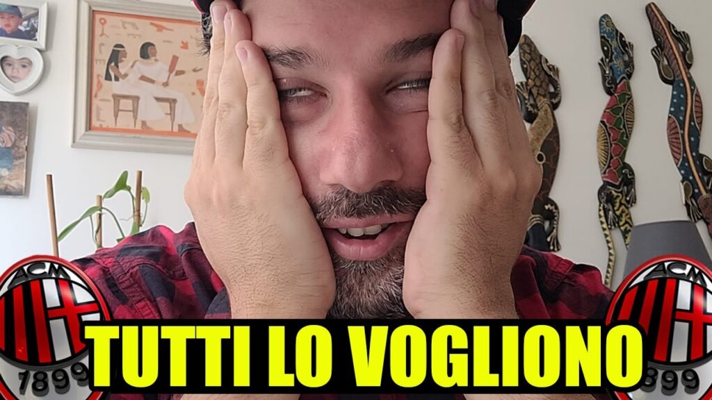 TUTTI LO VOGLIONO… || News Milan TUTTI LO VOGLIONO... || News Milan