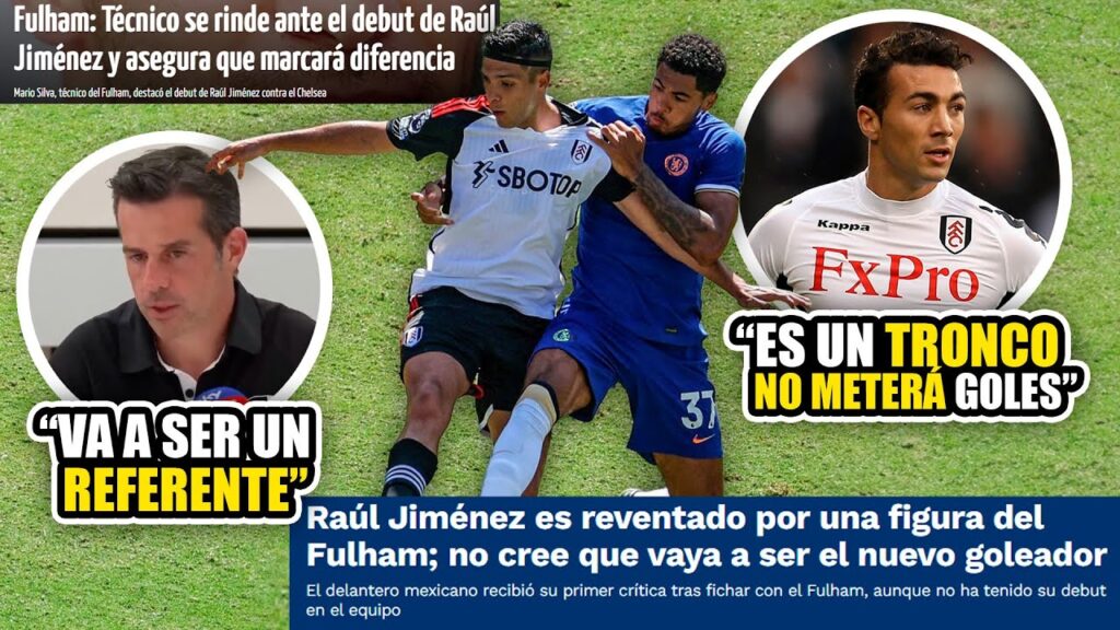 ¡IMPRESIONANTE! ASÍ REACCIONARON en INGLATERRA por GRAN DEBUT de Raúl Jiménez con Fulham