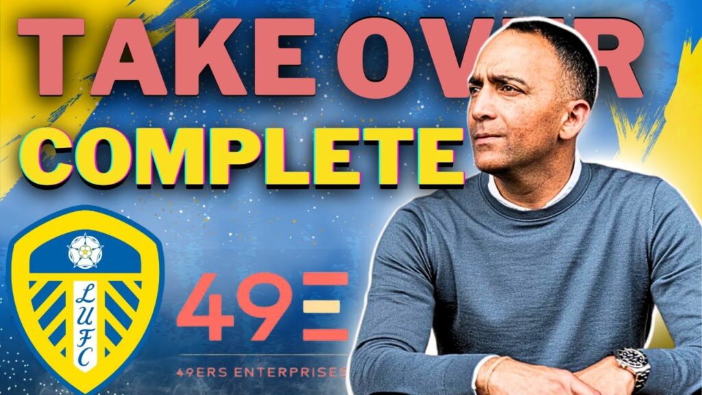 Leeds Takeover complete | 49rs big leeds united plans Ethan Ampadu  to sign today | leeds latest