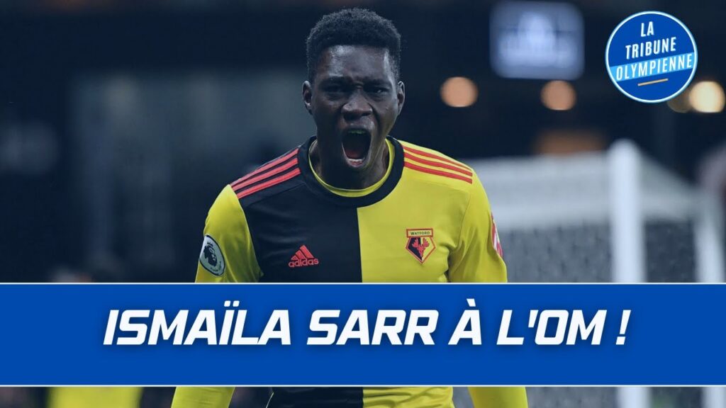 MERCATO OM : ISMAÏLA SARR et l'OM c'est FAIT ! Son portrait !