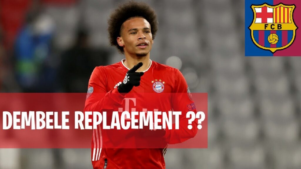 LEROY SANE WILL JOIN BARCELONA AS DEMBELE REPLACEMENT?? | FC BARCELONA NEWS TODAY | BARCA TRANSFER LEROY SANE WILL JOIN BARCELONA AS DEMBELE REPLACEMENT?? | FC BARCELONA NEWS TODAY | BARCA TRANSFER
