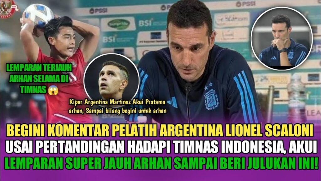 🔴RESMI! KOMENTAR LIONEL SCALONI USAI PERTANDINGAN INDONESIA VS ARGENTINA! SOROTI 1 PEMAIN INDONESIA