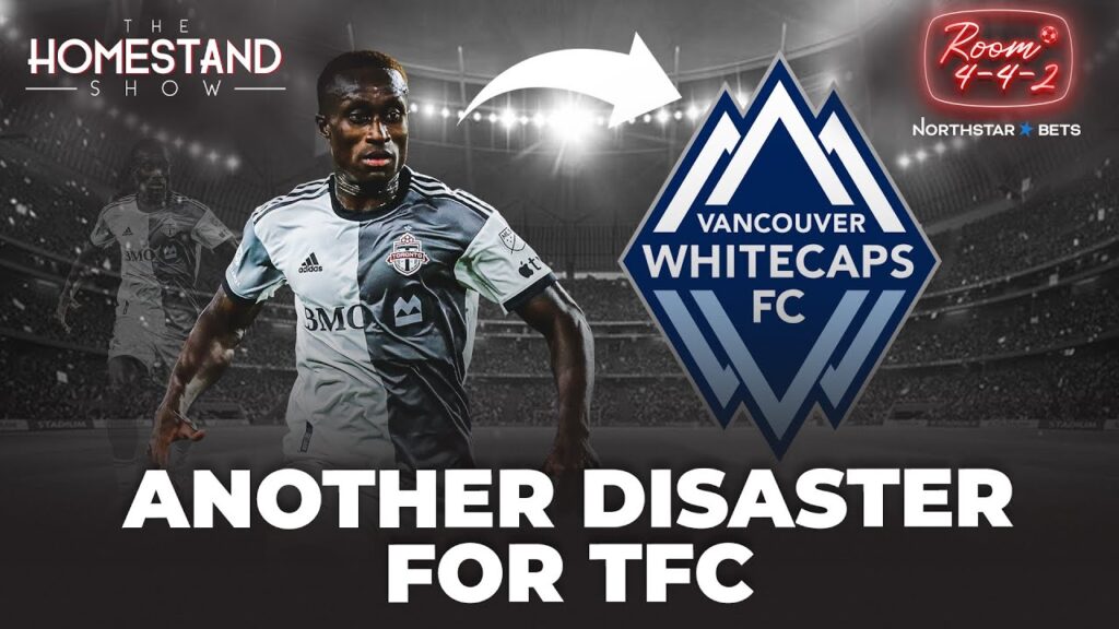 Richie Laryea loaned from Toronto FC to the Vancouver Whitecaps | The Homestand Show