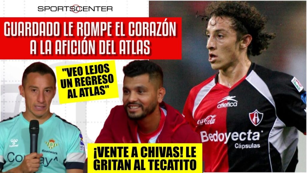 Andrés Guardado VE LEJANO un regreso al Atlas. ¿Tecatito Corona a Chivas? | SportsCenter Andrés Guardado VE LEJANO un regreso al Atlas. ¿Tecatito Corona a Chivas? | SportsCenter