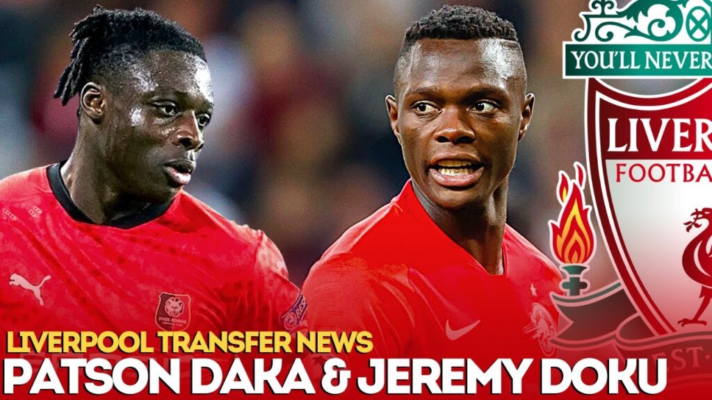 Liverpool To Announce Patson Daka, Jeremy Doku & Takumi Minamino Transfer Latest | LFC Transfer News Liverpool To Announce Patson Daka, Jeremy Doku & Takumi Minamino Transfer Latest | LFC Transfer News