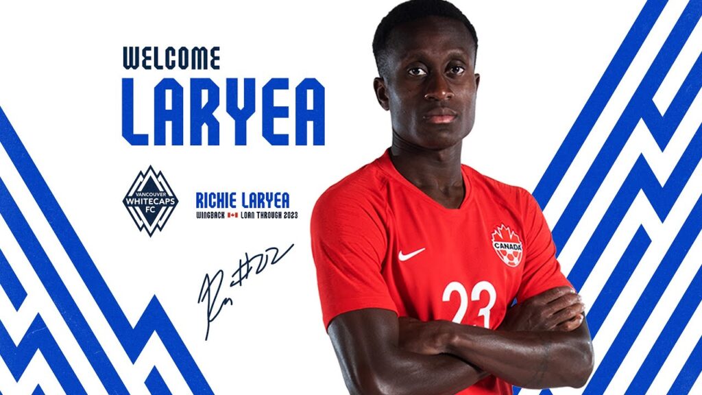 Whitecaps FC acquire Canadian international wingback Richie Laryea