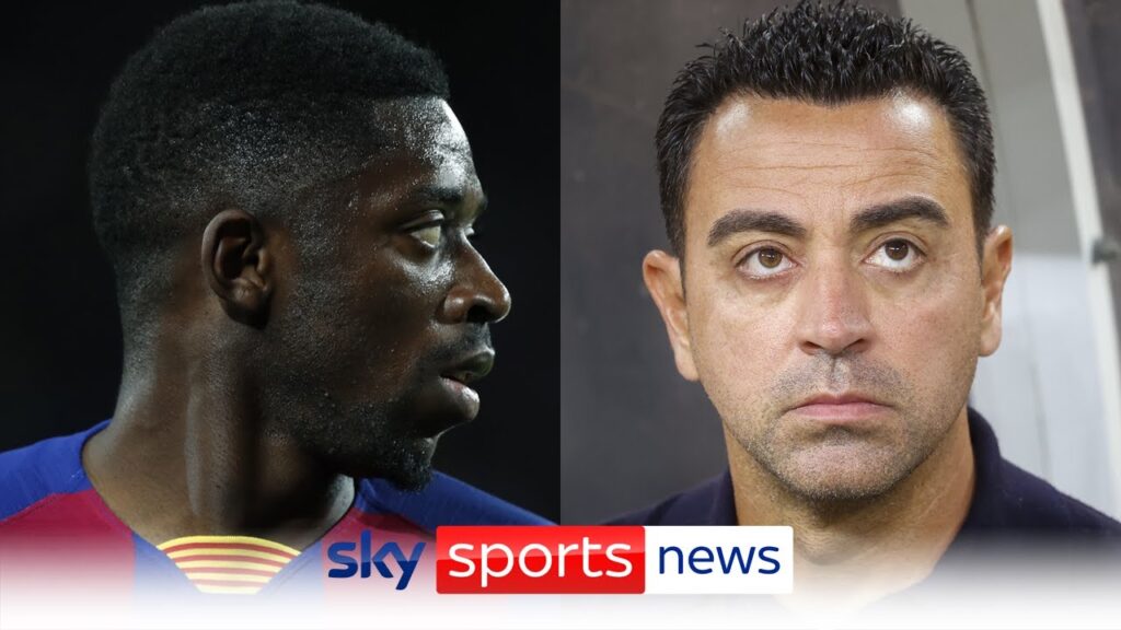 Xavi on Ousmane Dembele's future