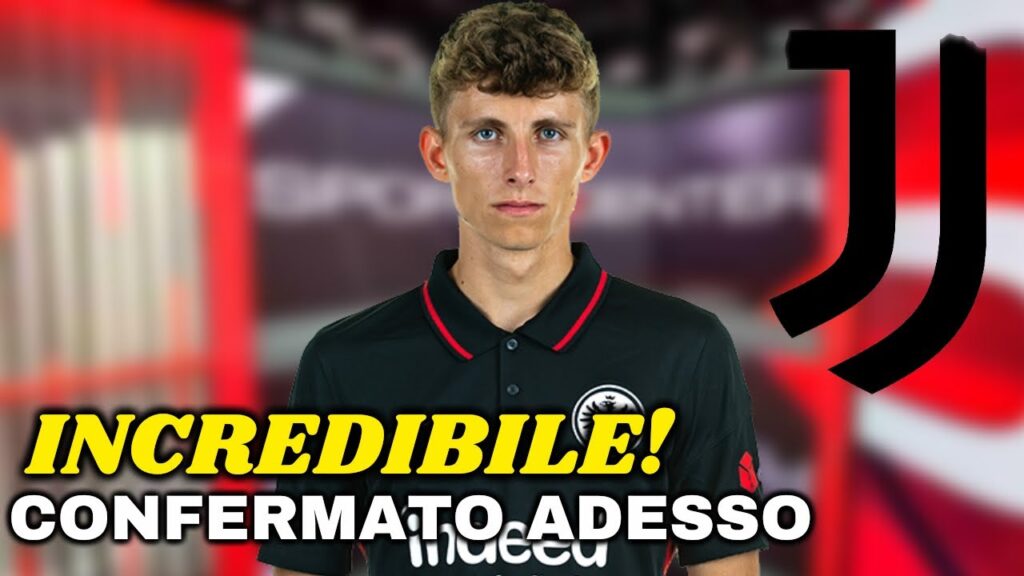 CHE NOTIZIA PERFETTA!! LA JUVENTUS SORPRENDE E ORA CONFERMA LA NOTIZIA