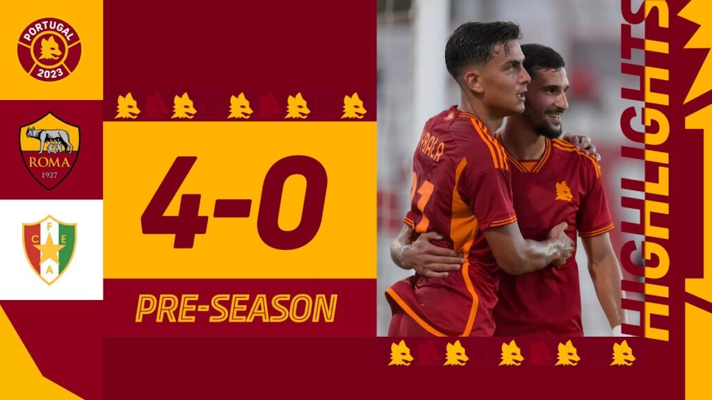 DOPPIETTA DI DYBALA | ROMA 4-0 ESTRELA AMADORA | Highlights