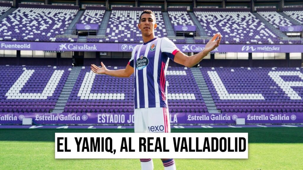 EL YAMIQ: ASÍ JUEGA EL FICHAJE DEL REAL VALLADOLID
