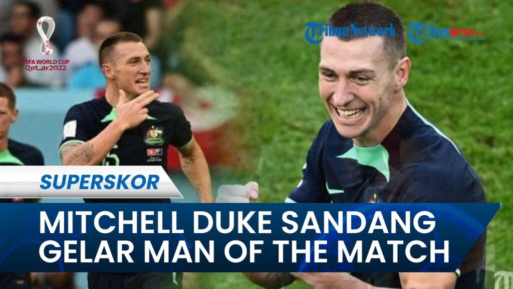 Profil Mitchell Duke, Man of The Match Penentu Kemenangan Australia vs Tunisia di Piala Dunia 2022