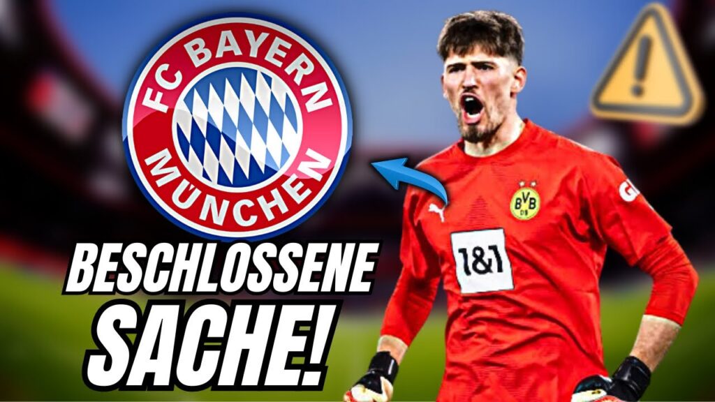 Bombe!! Dringende Pflicht! Vom BVB zum FC Bayern! Gregor Kobel angekündigt!