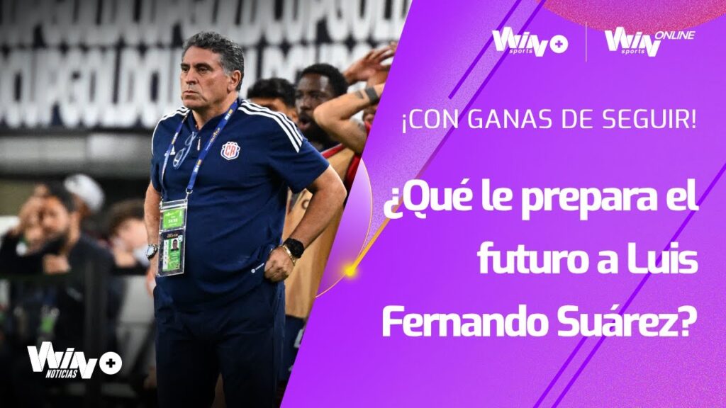 Luis Fernando Suárez y sus aprendizajes tras su salida de Costa Rica