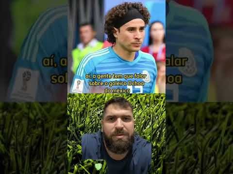 Ochoa: o GOLEIRO que SOME durante 4 anos e VIRA UM GÊNIO na COPA! #shorts