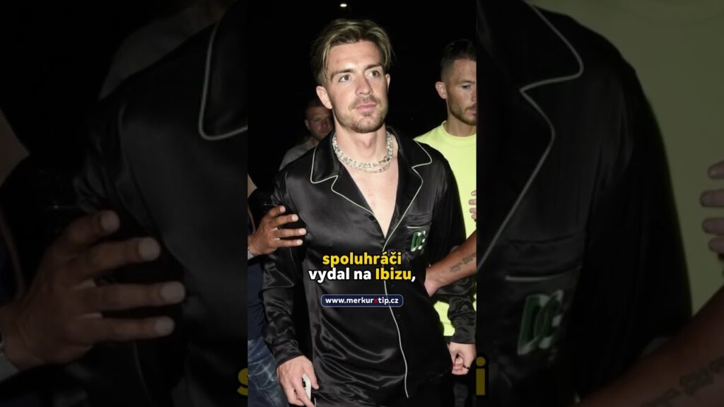 Jack Grealish je největší magor mezi fotbalisty!