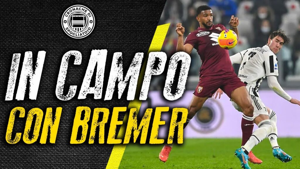 BREMER: il difensore PIÙ IN FORMA D'EUROPA||| My Skills ft. Dazn