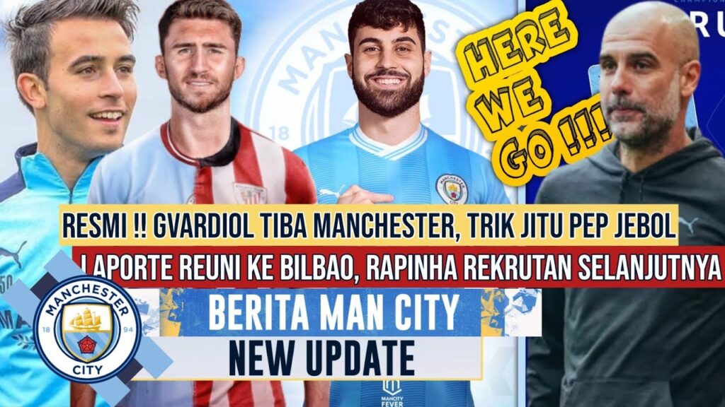 HERE WE GO JOSKO GVARDIOL👏Rapinha siap di rekrut juga☑️Dani Olmo masuk rencana Pep🤗BERITA MAN CITY