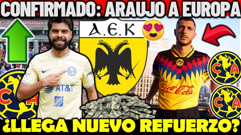 ✅🤩 CONFIRMADO | ¡Néstor Araujo FUERA de América! | ¿Llega Nuevo REFUERZO? | Guido Rodríguez ILUSIONA