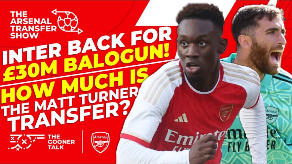 The Arsenal Transfer Show EP355: Folarin Balogun, David Raya, Matt Turner, Mikel Arteta & More!