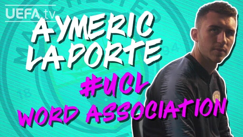 AYMERIC LAPORTE plays WORD ASSOCIATION