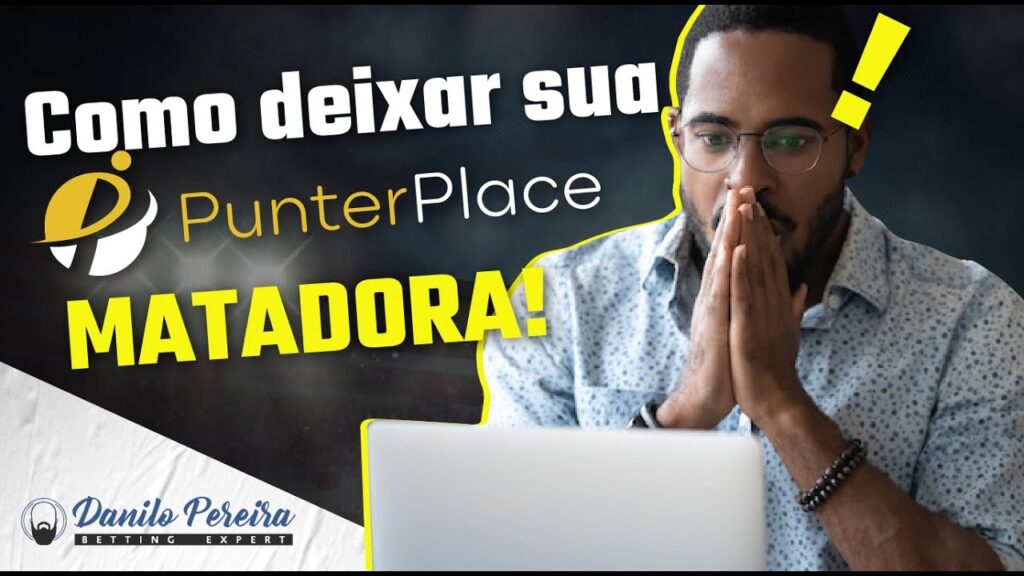 Como deixar sua Punter Place MATADORA!