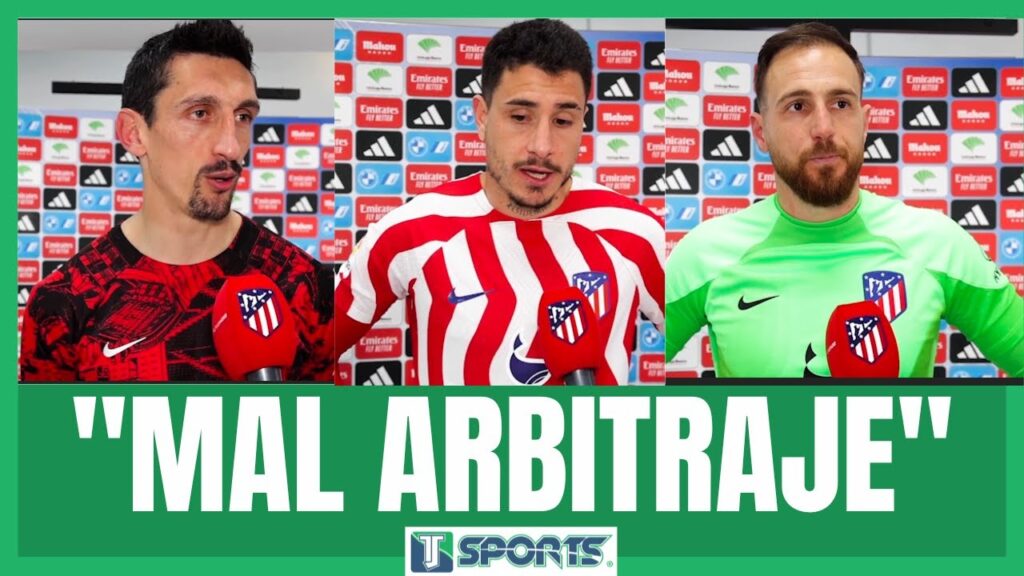 Jan Oblak, José María Giménez y Stefan Savic´ RECLAMAN al ARBITRAJE frente al Real Madrid