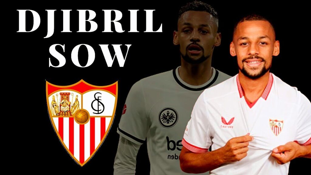 That’s why Sevilla signed with Djibril Sow That's why Sevilla signed with Djibril Sow