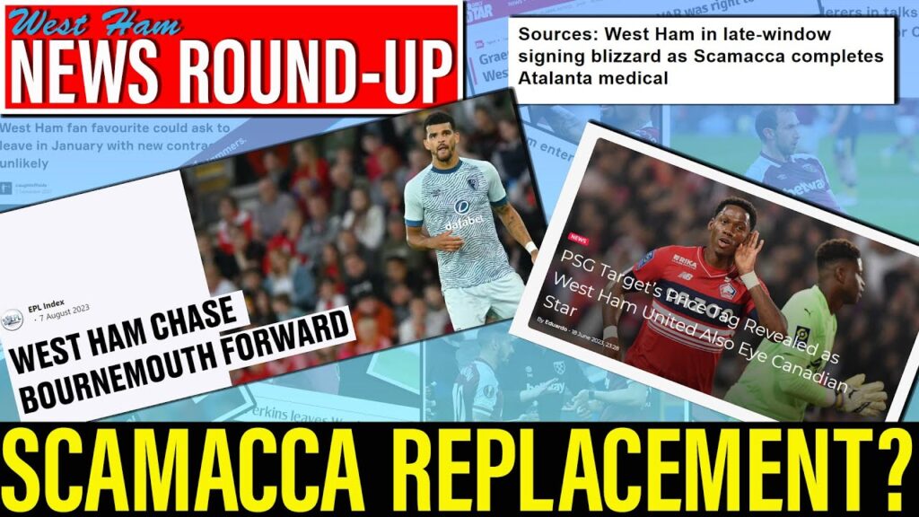 West Ham transfer news: Scamacca transfer is done | Jonathan David &  Solanke on Hammers wish-list?