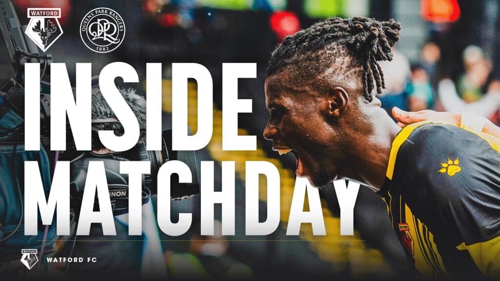 Inside Matchday | Watford 4-0 Queens Park Rangers | Goals GALORE On Opening Day!