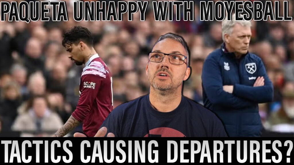 Lucas Paqueta wants to leave for footballing reasons | Is Moyes a hindrance to West Ham progress?