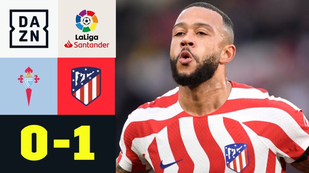Savic fliegt, doch Depay ist der späte Matchwinner: Celta Vigo - Atletico Madrid 0:1 | LaLiga | DAZN