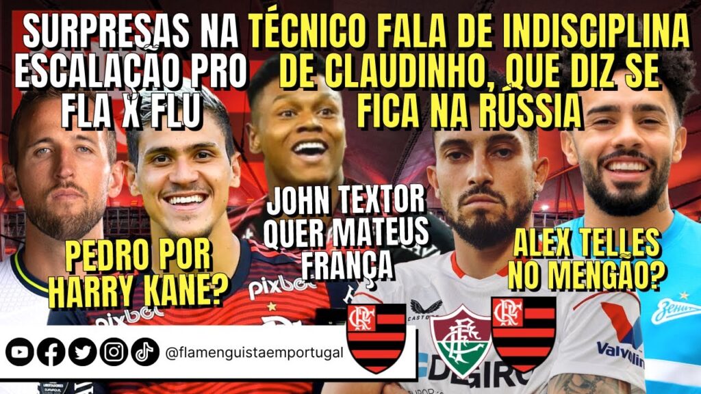 SURPRESA NA ESCALAÇÃO | CLAUDINHO REBELDE | PEDRO POR HARRY KANE? | TEXTOR POR FRANÇA | ALEX TELLES?