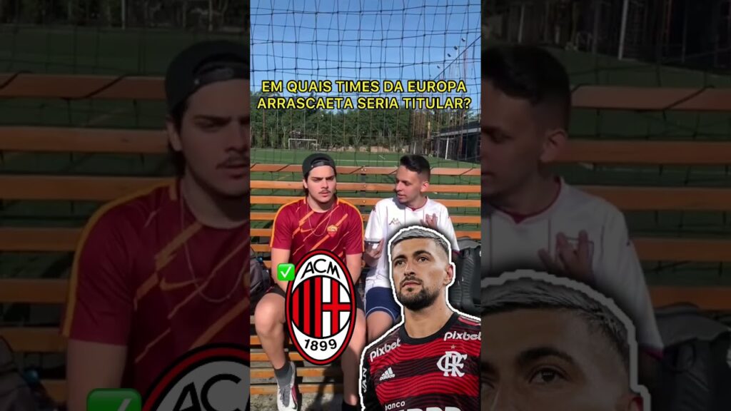 Times da Europa que Arrascaeta com certeza seria titular! Com @gabrielabramovic #flamengo %futebol