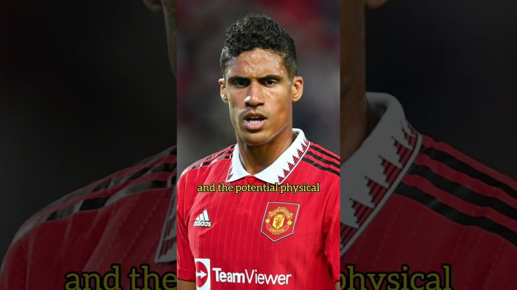 Man United's Varane opposes double-digit stoppage time in English games, sparking intense debate!