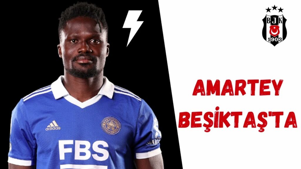 Daniel Amartey Beşiktaş'a Geldi.