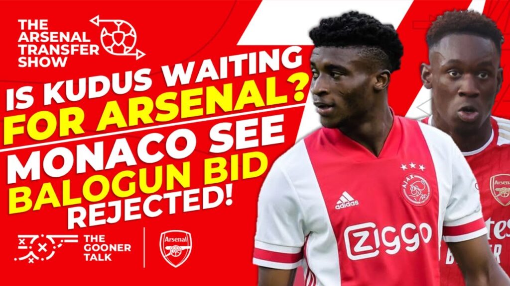 The Arsenal Transfer Show EP357: Mohammed Kudus, Folarin, Balogun, Matt Turner, David Raya & More!