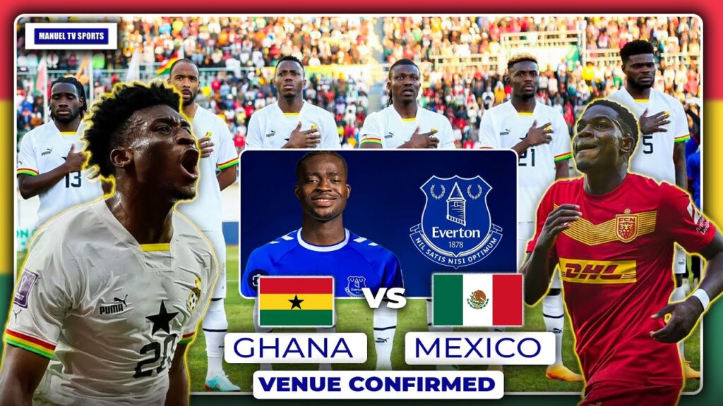 KAMALDEEN SULEMANA TO EVERTON @£25M-ERNEST NUAMAH SET TO REPLACE KUDUS @AJAX-GHANA🇬🇭VS 🇲🇽MEXICO