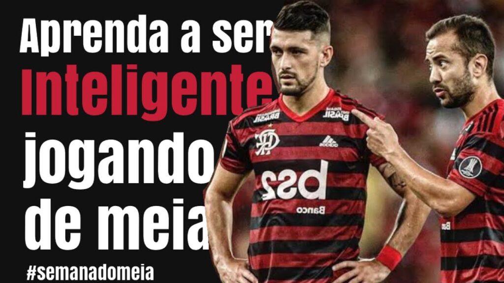 EVERTON RIBEIRO E ARRASCAETA POSIÇÃO X FUNÇÃO | FUTEBOL | CARLOS BERTOLDI | TICÃO