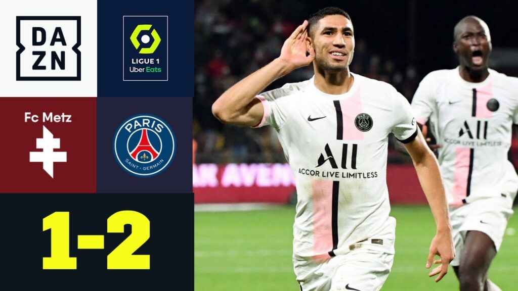 Letzte Minute! Doppel-Hakimi rettet den Abend beim Schlusslicht: Metz - PSG 1:2 | Ligue 1 | DAZN