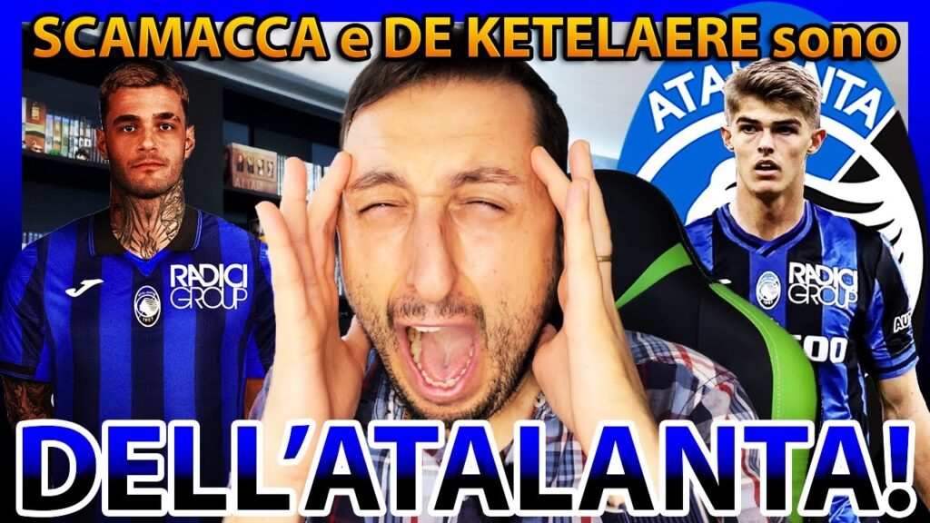 😨 [IO BASITO] SCAMACCA e DE KETELAERE sono dell'ATALANTA‼️ La mia REAZIONE e PARERE‼️👀