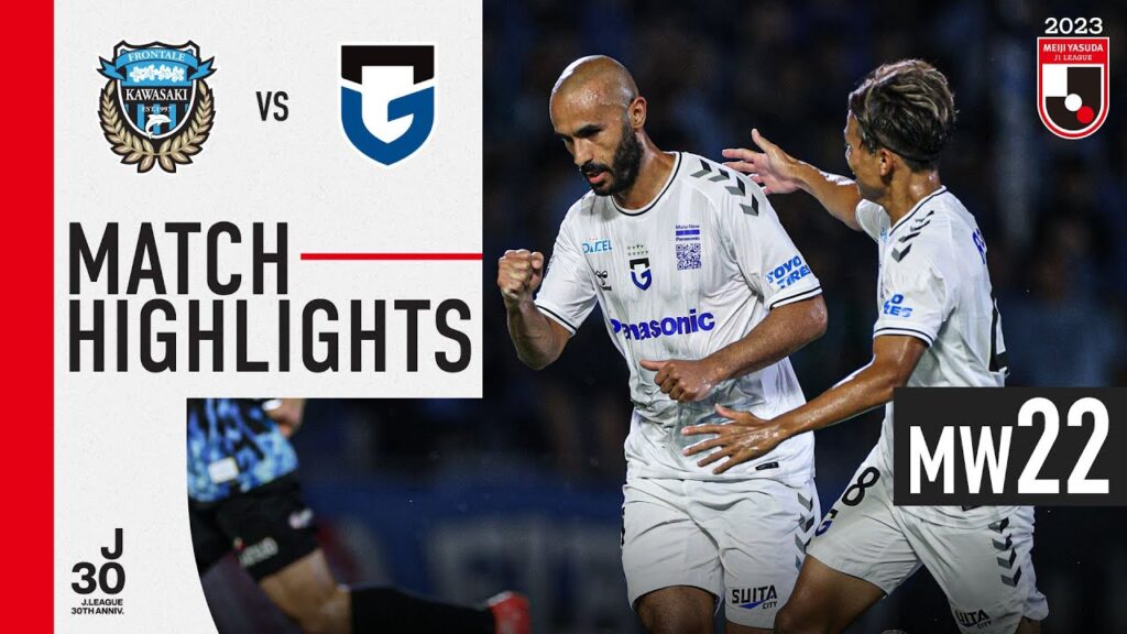 Resilient Gamba Osaka! | Kawasaki Frontale 3-4 Gamba Osaka | MW 22 | 2023 J1 League